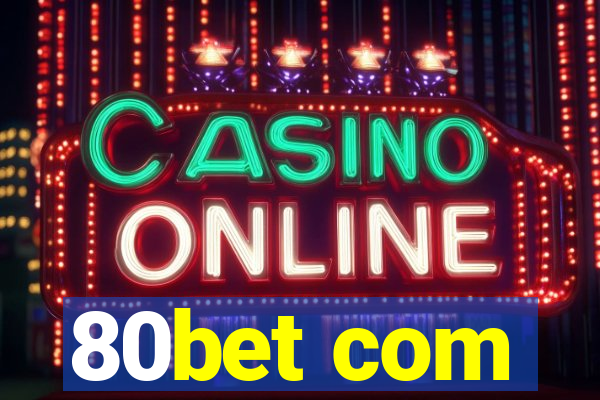 80bet com